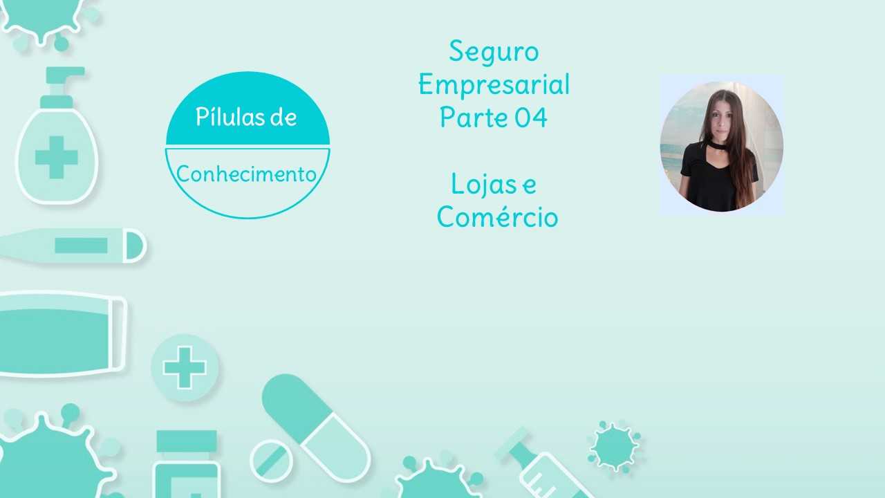 Tudo o que você sempre quis saber sobre o Seguro Empresarial Lojas e Comércio